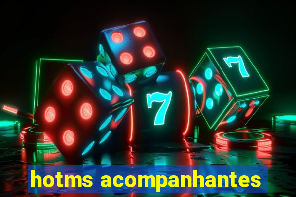 hotms acompanhantes